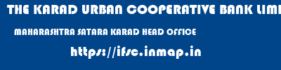 THE KARAD URBAN COOPERATIVE BANK LIMITED  MAHARASHTRA SATARA KARAD HEAD OFFICE  ifsc code